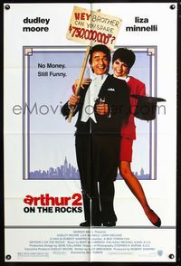 2c079 ARTHUR 2 one-sheet movie poster '88 rich alcoholic Dudley Moore is now broke, Liza Minnelli