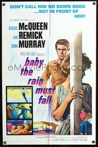 2c087 BABY THE RAIN MUST FALL 1sh '65 Steve McQueen gets in trouble & gets under Lee Remick's skin!