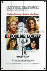 2c338 EXPOSE ME LOVELY 1sh '76 sexy Jennifer Welles knows it takes a hard cop to solve a hard case!
