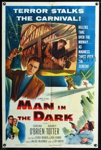 2c484 MAN IN THE DARK 2D one-sheet '53 terror stalks the carnival, madness takes over the screen!