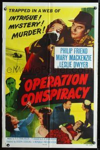 2c524 OPERATION CONSPIRACY one-sheet '57 they're trapped in a web of intrigue, mystery & murder!