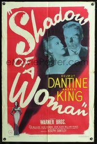 2c564 SHADOW OF A WOMAN 1sheet '46 pretty Andrea King is in love with psychopathic Helmut Dantine!