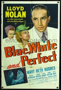 2e066 BLUE, WHITE & PERFECT one-sheet '41 Lloyd Nolan as Detective Michael Shayne, Mary Beth Hughes