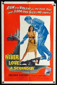 2e331 NEVER LOVE A STRANGER one-sheet poster '58 John Drew Barrymore, from Harold Robbins sex novel!