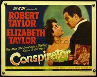 2g343 CONSPIRATOR style A half-sheet '49 English spy Robert Taylor, sexy young Elizabeth Taylor!