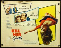 2g488 KILL HER GENTLY 1/2sheet '58 English noir, cool image of victim, the suspense is killing!