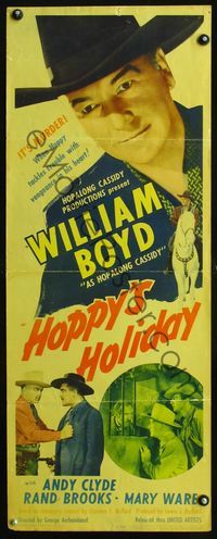 2h197 HOPPY'S HOLIDAY insert poster '47 great close up image of William Boyd as Hopalong Cassidy!