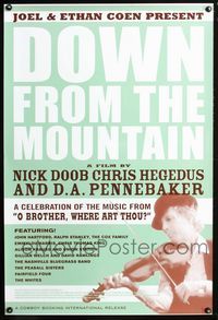 2i135 DOWN FROM THE MOUNTAIN one-sheet movie poster '00 Joel & Ethan Coen present bluegrass doc!