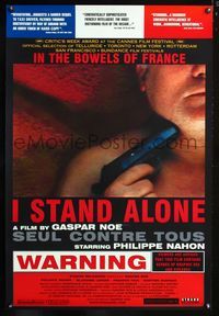 2i222 I STAND ALONE one-sheet movie poster '99 Philippe Nahon, Gasper Noe, Seul contre tous