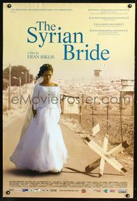 2i451 SYRIAN BRIDE one-sheet movie poster '04 Hiam Abbass, Makram J. Khoury, Clara Khoury