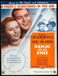 2k557 BANJO ON MY KNEE movie sheet music '36 Barbara Stanwyck, Joel McCrea, Buddy Ebsen, Tony Martin