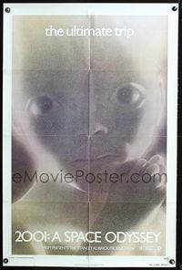 2n341 2001: A SPACE ODYSSEY 1sheet R74 Stanley Kubrick, the ultimate trip, close up of star child!
