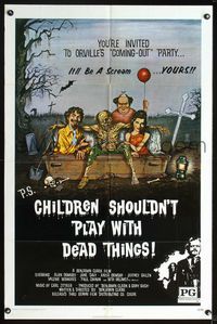 2n431 CHILDREN SHOULDN'T PLAY WITH DEAD THINGS 1sheet '72 Benjamin Clark cult classic, Ormsby art!