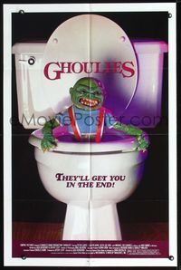 2n599 GHOULIES one-sheet '85 wacky horror image of goblin in toilet, they'll get you in the end!