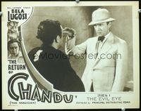 2n214 RETURN OF CHANDU Chap 4 LC '34 great close up image of Bela Lugosi hypnotizing guy, serial!