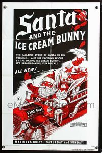 2n812 SANTA & THE ICE CREAM BUNNY 1sheet '72 great wacky art of demonic Santa & bunny in fire truck!