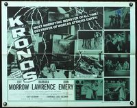 2o046 KRONOS half-sheet poster '57 horrifying world-destroying monster, conqueror of the universe!