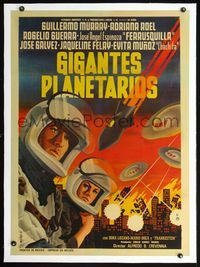 2p053 GIGANTES PLANETARIOS linen Mexican poster '65 art of aliens attacking & astronauts by Mendoza!