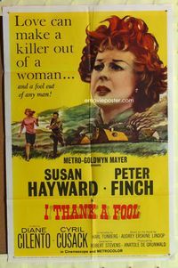 2r423 I THANK A FOOL one-sheet movie poster '62 Susan Hayward would kill for love, Peter Finch