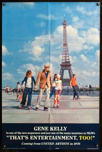 2r871 THAT'S ENTERTAINMENT PART 2 advance 1sh '75 Gene Kelly rollerskating w/kids by Eiffel Tower!