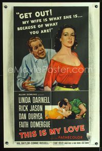 2r878 THIS IS MY LOVE one-sheet '54 Dan Duryea hates Faith Domergue for what she did to his wife!