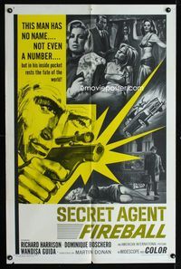 2s420 SECRET AGENT FIREBALL one-sheet '66 Bond rip-off, the man with no name, not even a number!