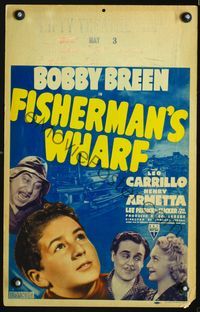 2t119 FISHERMAN'S WHARF window card poster '39 Bobby Breen, Leo Carrillo, Henry Armetta, Lee Patrick