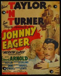 2t204 JOHNNY EAGER window card movie poster '42 sexy Lana Turner & Robert Taylor are dynamite!