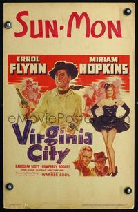 2t459 VIRGINIA CITY WC '40 art of Errol Flynn, Humphrey Bogart & Randolph Scott, plus sexy Hopkins!