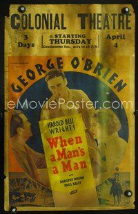 2t477 WHEN A MAN'S A MAN window card movie poster '35 George O'Brien, written by Harold Bell Wright!