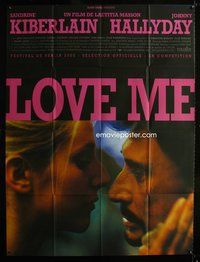 2u476 LOVE ME French one-panel movie poster '00 Laetitia Masson, Sandrine Kiberlain, Johnny Hallyday