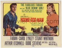2v505 HOUND-DOG MAN title card '59 Fabian starring in his first movie with pretty Carol Lynley!