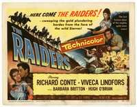 2v642 RAIDERS TC '52 Richard Conte & Viveca Lindfors in the last furious days of gold mine wars!