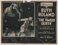 2v741 TIMBER QUEEN Chap 8 TC '22 Ruth Roland serial, great image of Ruth caught by giant caveman!