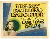 2v794 YES MY DARLING DAUGHTER linen other company title card '39 pretty elegant Priscilla Lane!