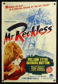 2w391 MR. RECKLESS Aust 1sh '48 William Eythe, Barbara Britton, art of fight on top of oil derrick!