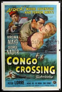 2x080 CONGO CROSSING linen 1sh '56 art of Peter Lorre pointing gun at Virginia Mayo & George Nader!