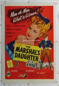 2x213 MARSHAL'S DAUGHTER linen one-sheet '53 man-oh-man, sexy Laurie Anders is a bundle of curves!