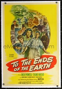 2x361 TO THE ENDS OF THE EARTH linen 1sh '47 drugs, cool montage art w/Dick Powell by Harold Seroy!