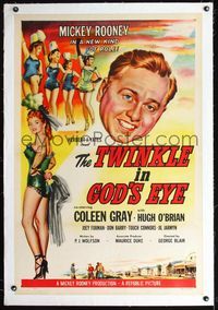 2x372 TWINKLE IN GOD'S EYE linen 1sh '55 art of Mickey Rooney & sexy Coleen Gray & 4 chorus girls!