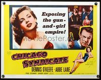 3a127 CHICAGO SYNDICATE 1/2sh '55 sexy Abbe Lane, Dennis O'Keefe, exposing the gun-and-girl empire!