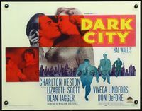 3a133 DARK CITY half-sheet poster '50 introducing Charlton Heston, sexy Lizabeth Scott, film noir!