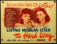 3a147 HARD WAY 1/2sheet '42 you'd never believe sexy Ida Lupino & Joan Leslie were feuding sisters!