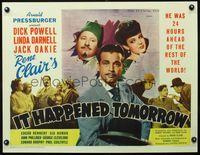 3a154 IT HAPPENED TOMORROW 1/2sh '44 Dick Powell, Linda Darnell, Jack Oakie, directed by Rene Clair