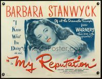 3a173 MY REPUTATION 1/2sh '46 c/u of bad Barbara Stanwyck who thought she knew what she was doing!