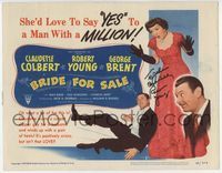 3b045 BRIDE FOR SALE signed TC '49 by Robert Young, who with George Brent loves Claudette Colbert!