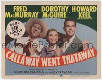 3b048 CALLAWAY WENT THATAWAY TC '51 Fred MacMurray, Dorothy McGuire & Howard Keel with thumbs out!