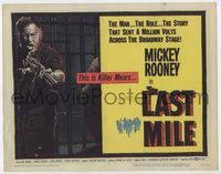 3b131 LAST MILE title card '59 great art of Mickey Rooney as Killer Mears breaking out of Death Row!