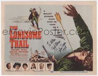 3b139 LONESOME TRAIL signed TC '55 by John Agar, who has shot a man in the chest with a bow & arrow!