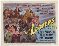 3b141 LOOTERS TC '55 Rory Calhoun and Julie Adams trapped on mountain, a girl who didn't care!